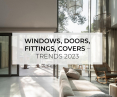 Windows, doors, fittings, covers – Trends 2023