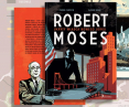 komiksowa biografia amerykańskiego urzędnika-wizjonera pt. „Robert Moses. Ukryty władca Nowego Jorku”