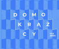 cykl „Domokrążcy” edycja Poznań - Brno