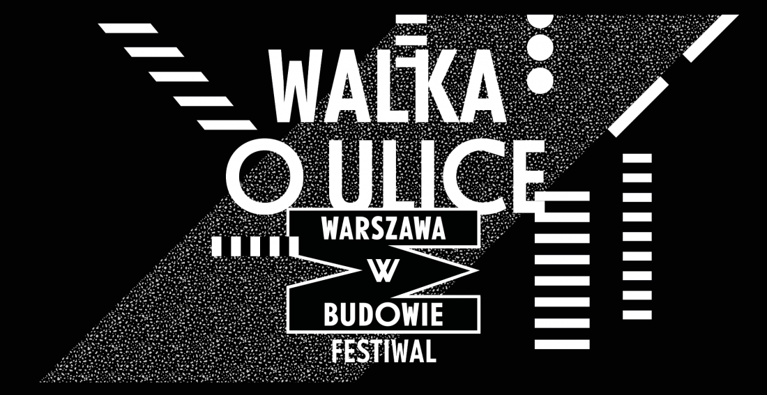 W październiku rozpoczęła się 14 edycja festiwalu Warszawa w budowie!