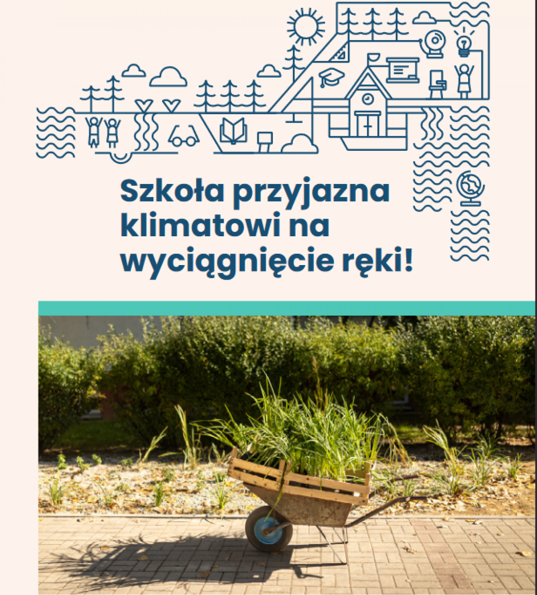 Poradnik „Szkoła przyjazna klimatowi na wyciągnięcie ręki!” opracowany przez Karolinę Maliszewską i Judytę Łuczyńską. Dokument wydała Fundacja Sendzimira