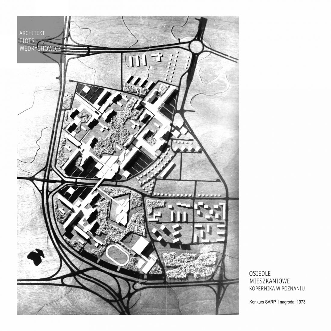 Projekt osiedla Kopernika w Poznaniu, 1973; proj. PIotr Wedrychowicz, Andrzej Kurzawski, 