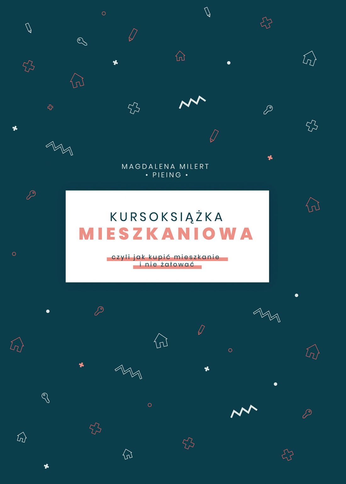 Kursoksiążka mieszkaniowa, czyli jak kupić mieszkanie i nie żałować