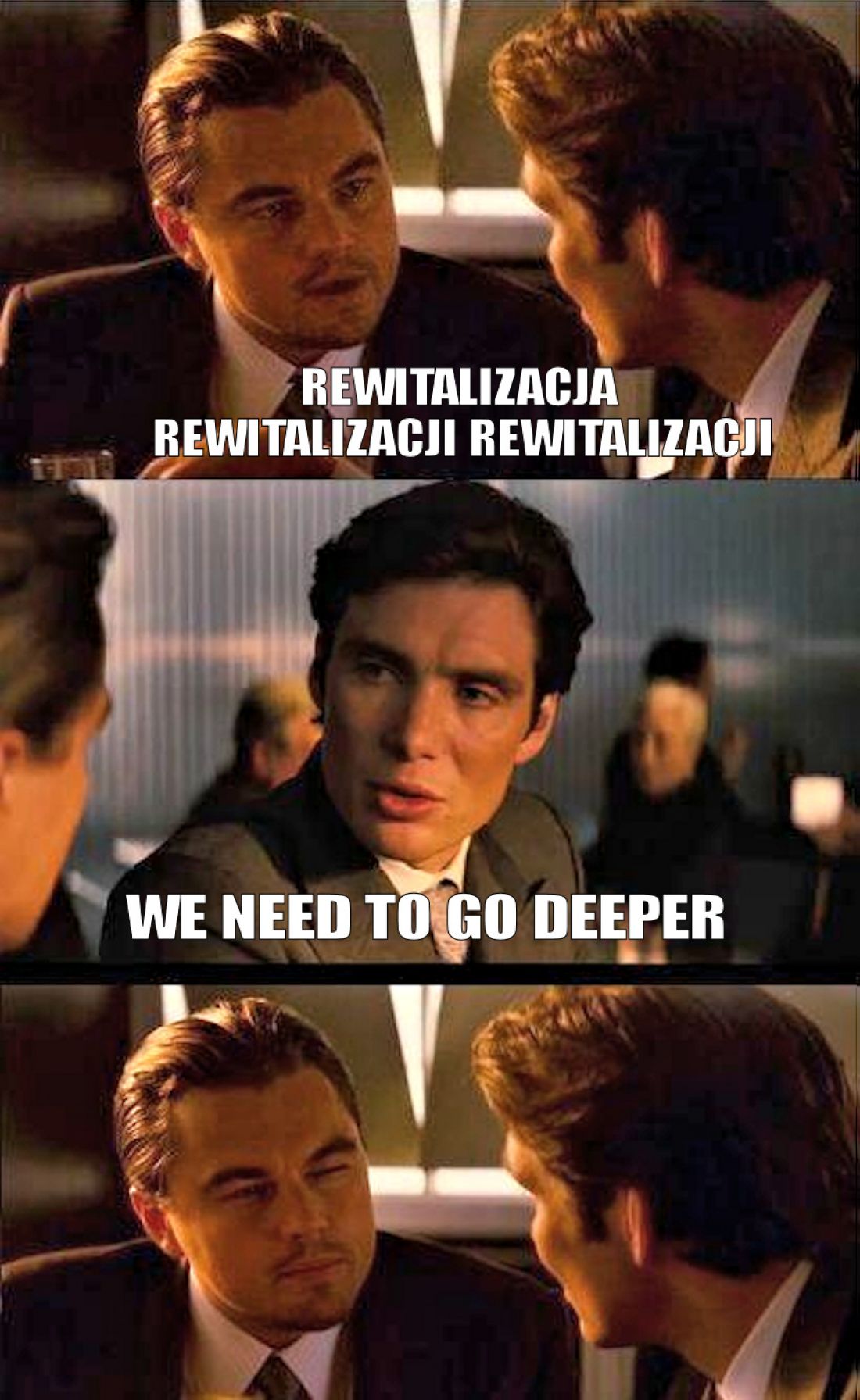 We need to go deeper