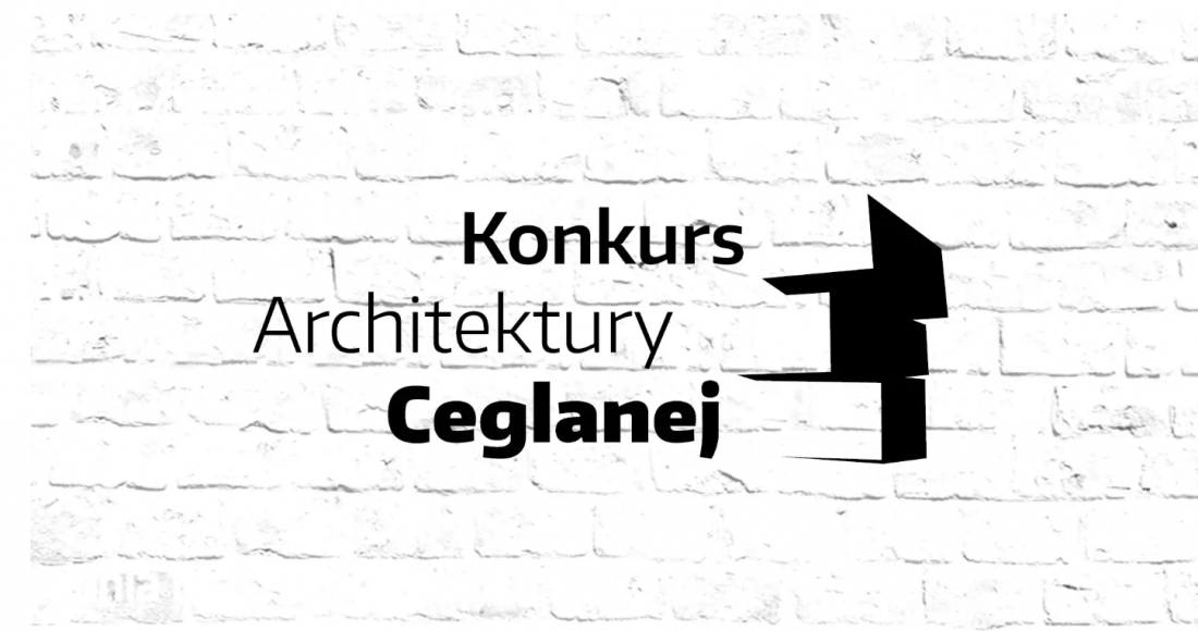 VII edycja - Konkurs Architektury Ceglanej