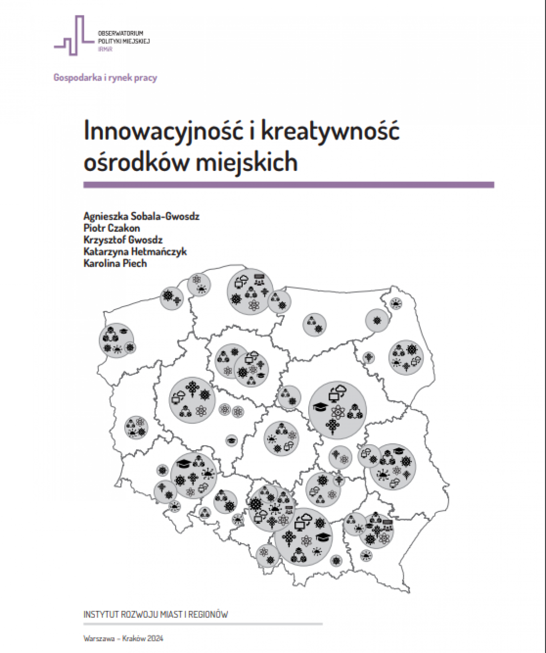autorami i autorkami raportu jest Agnieszka Sobala-Gwosdz, Piotr Czakon, Krzysztof Gwosdz, Katarzyna Hetmańczyk i Karolina Piech.