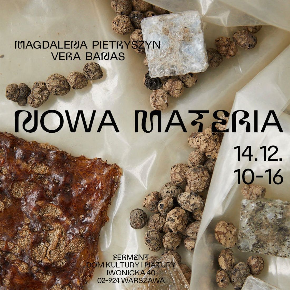 warsztaty „Nowa Materia” odbędą się w sobotę, 14 grudnia w domu kultury i natury FERMENT na warszawskiej Sadybie