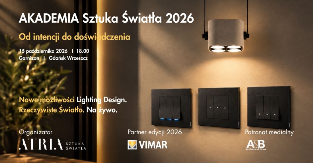 Akademia Sztuka Światła 2026 - „Od intencji do doświadczenia”, 15 października 2026, Garnizon, Gdańsk Wrzeszcz