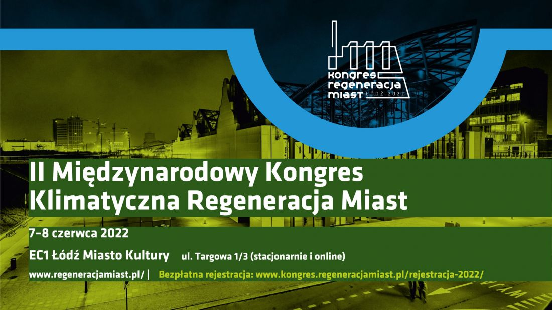 II Międzynarodowy Kongres Klimatyczna Regeneracja Miast