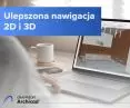 Ulepszona nawigacja 2D i 3D