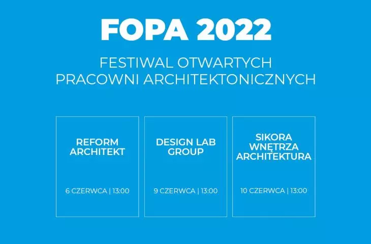 Odkrywamy karty. Poznajcie gości wiosennej edycji Festiwalu Otwartych Pracowni Architektonicznych