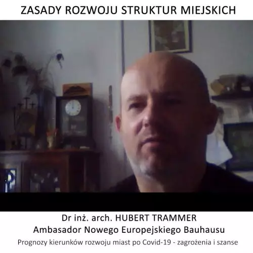 #Wideorozmowy o mieście. Hubert Trammer o kierunkach rozwoju miast