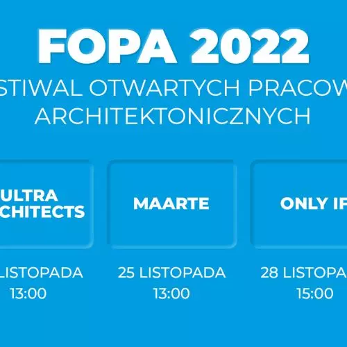 Poznan, Tricity, New York. The autumn edition of the Festival of Open Architecture Studios is coming.