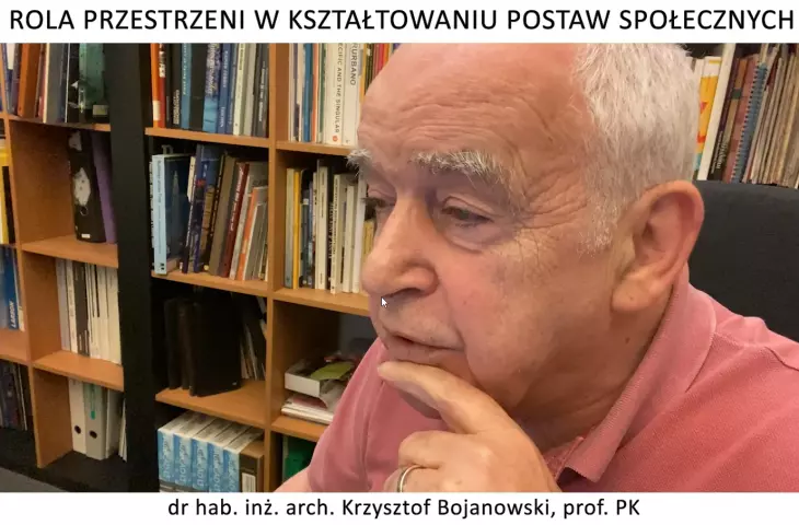 #Wideorozmowy o mieście. Prof. Krzysztof Bojanowski o innowacyjnych metodach kształtowania przestrzeni
