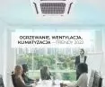 Ogrzewanie, wentylacja, klimatyzacja 2022 rok