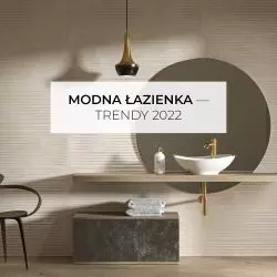 Modna łazienka – trendy 2022