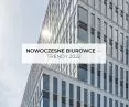 Nowoczesne Biurowce — Trendy 2022