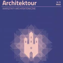 VII warsztaty „Architektour” w Kaliszu
