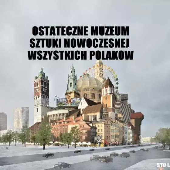 propozycja budynku Muzeum Sztuki Nowoczesnej godzącego oczekiwania większości Polaków