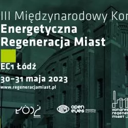 Kongres Energetyczna Regeneracja Miast