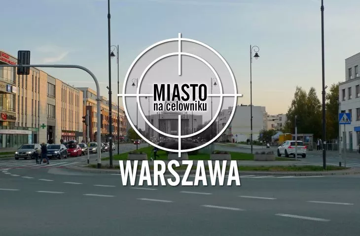 Miasto na celowniku — WARSZAWA