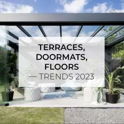 Terraces, doormats, floors – trends 2023