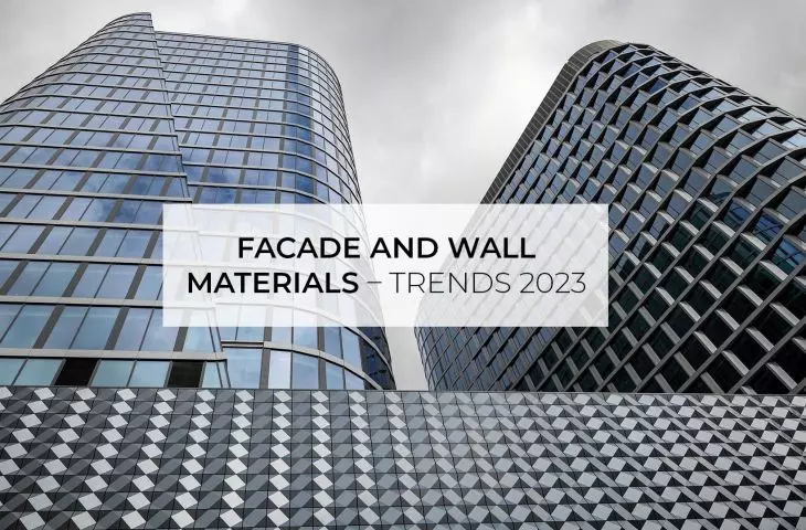 Facade and wall materials – trends 2023. Part 2