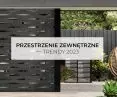Przestrzenie zewnętrzne – trendy 2023