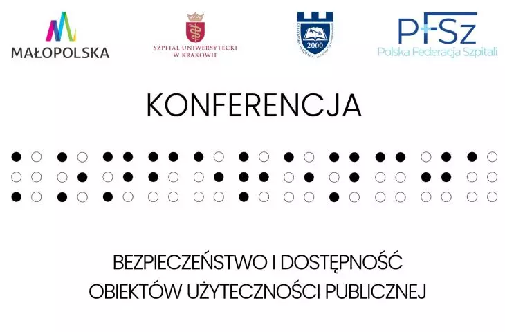 Bezpieczeństwo i dostępność obiektów użyteczności publicznej. Konferencja