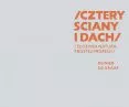 Reinier de Graaf, „Cztery ściany i dach. Złożona natura prostej profesji”