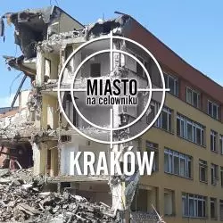 Miasto na celowniku — KRAKÓW