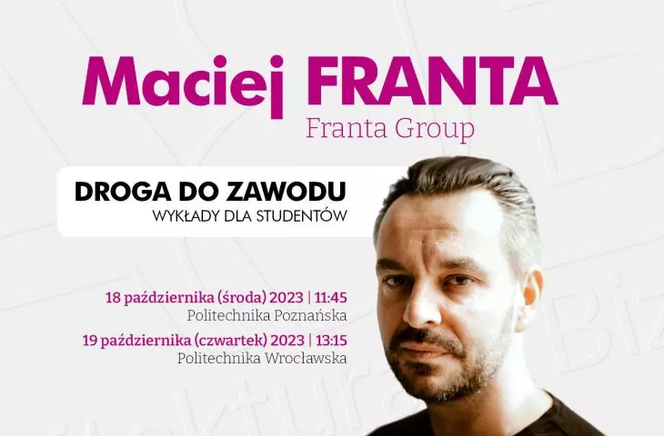Wykłady Macieja Franty „Droga do zawodu” już w październiku!