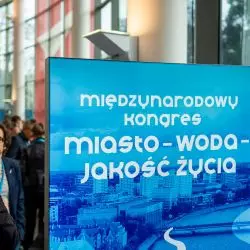 V Międzynarodowy Kongres Miasto – Woda – Jakość Życia odbył się na Politechnice Wrocławskiej