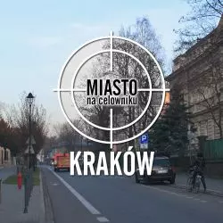 Miasto na celowniku — KRAKÓW