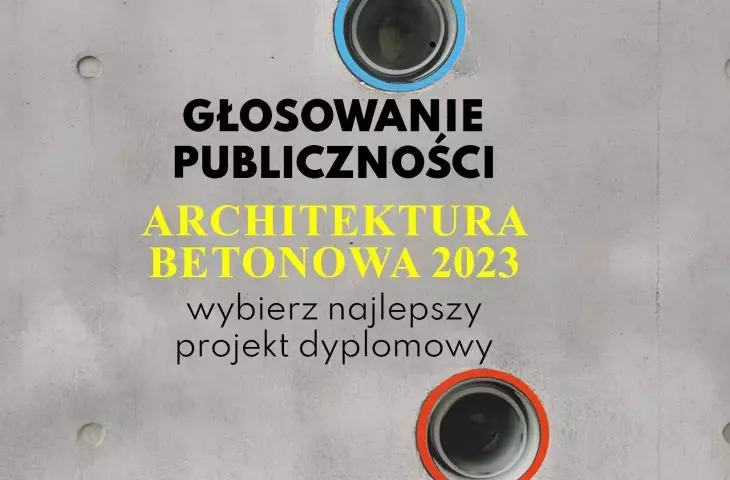 Wybierz Nagrodę Publiczności w konkursie „Architektura Betonowa 2023”
