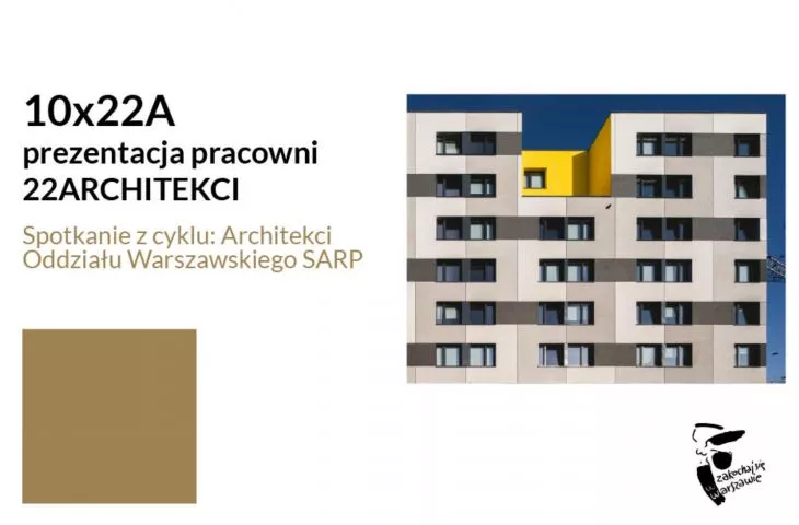 Kolejne spotkanie z cyklu Architekci Oddziału Warszawskiego SARP