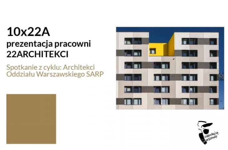 Another meeting of the series Architects of the Warsaw Branch of SARP