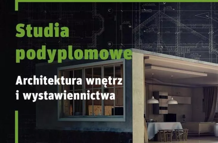 Politechnika Rzeszowska otwiera nabór na podyplomowe studia Architektura Wnętrz i Wystawiennictwa