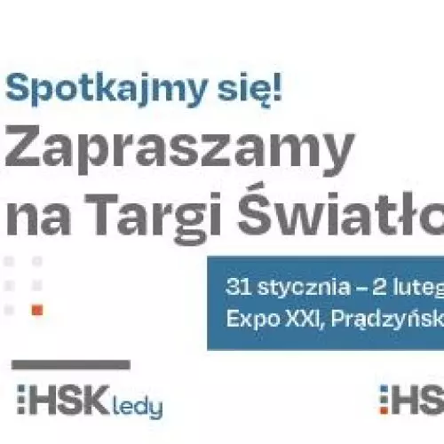 HSK Ledy, krakowski producent oświetlenia LED zaprasza na Targi Światło 2024!