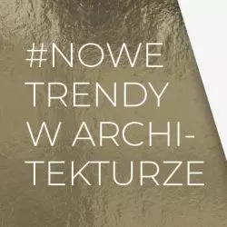 Kazimierz Łatak, Piotr Lewicki i Jakub Głaz w cyklu #NOWE TRENDY W ARCHITEKTURZE
