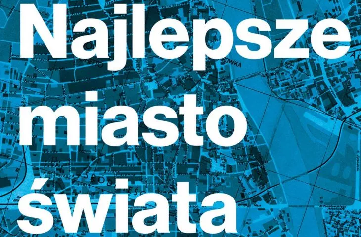 „Najlepsze miasto świata. Warszawa w odbudowie 1944-1949”, Grzegorz Piątek