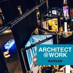 ARCHITECT@WORK, 15–16 maja 2024, EXPO XXI