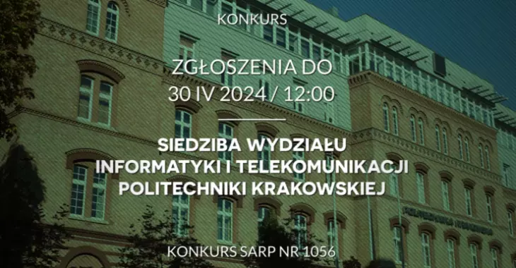 Konkurs na nową siedzibę Wydziału Informatyki i Telekomunikacji Politechniki Krakowskiej