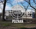 Miasto na celowniku – POZNAŃ