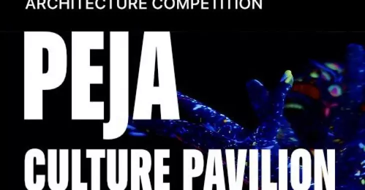 Międzynarodowy konkurs „Peja Culture Pavilion”