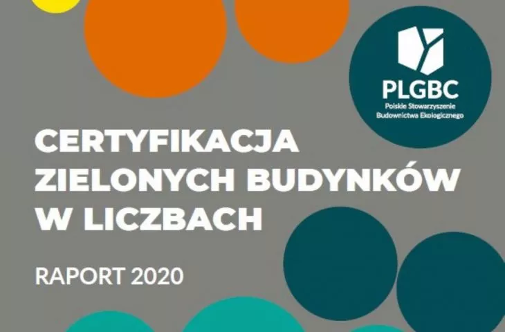 Raport PLGBC Certyfikacja Zielonych Budynków w Liczbach
