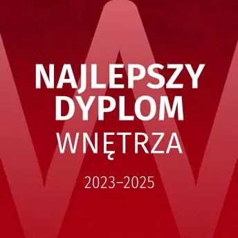 Konkurs Najlepszy Dyplom WNĘTRZA 2023–2025