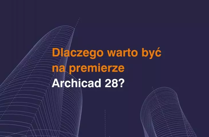 Prostsze projektowanie jest proste, czyli Archicad 28 z Multibim