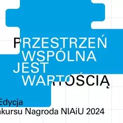 Poznaliśmy laureatów i laureatki VII edycji Nagrody NIAiU!