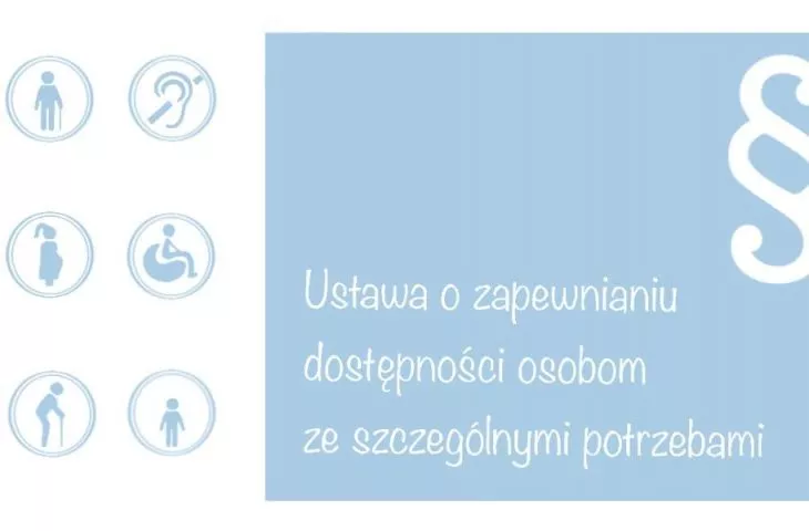 Ustawa o zapewnianiu dostępności